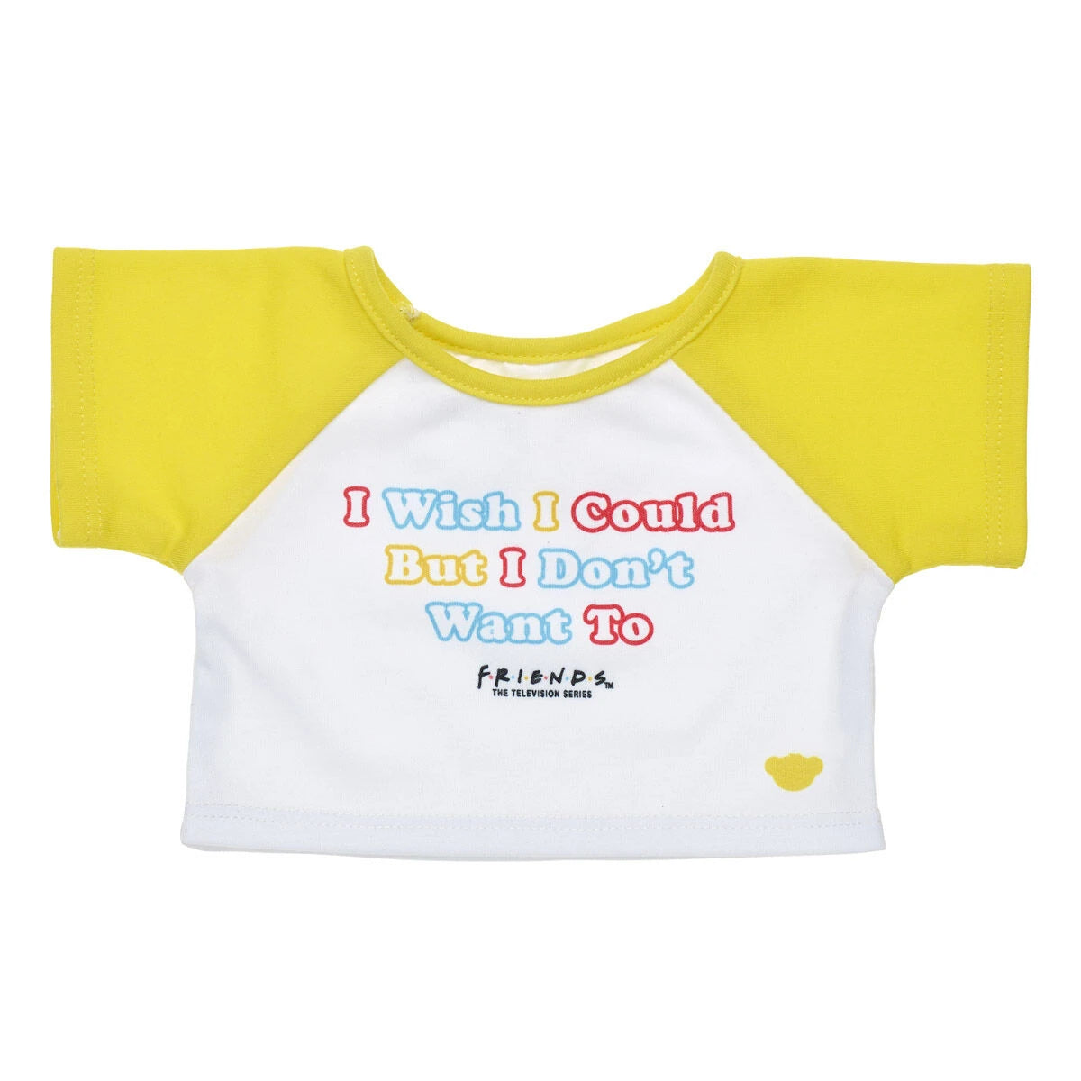 FRIENDS TV Show "I Don't Want To" T-Shirt for Stuffed Animals | Build-A-Bear® - US 3466